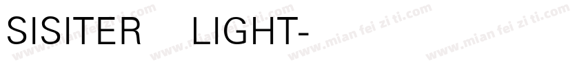 SISITER LIGHT字体转换